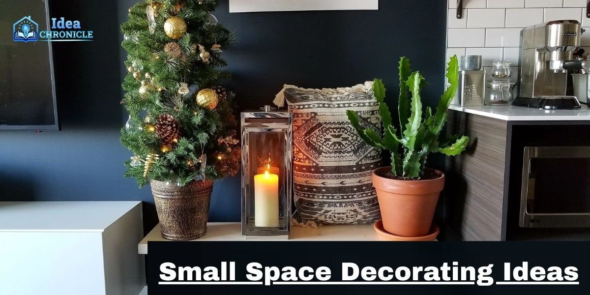 Small Space Decorating Ideas