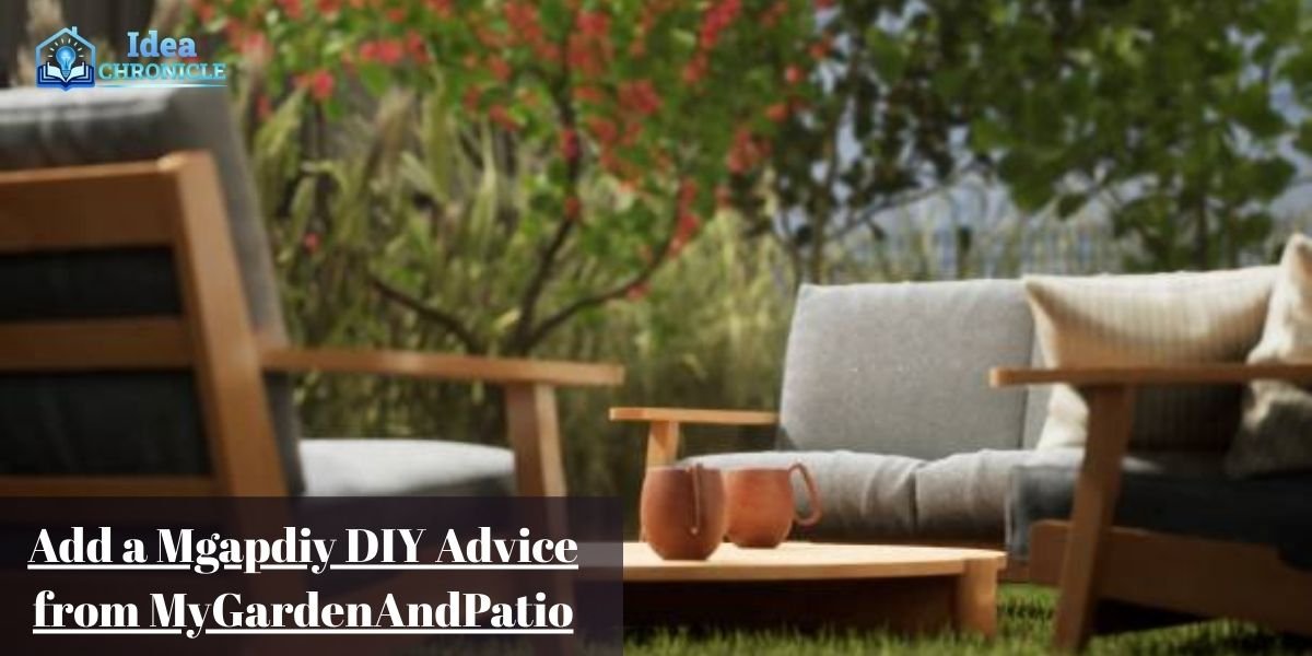 Mgapdiy DIY Advice from MyGardenAndPatio