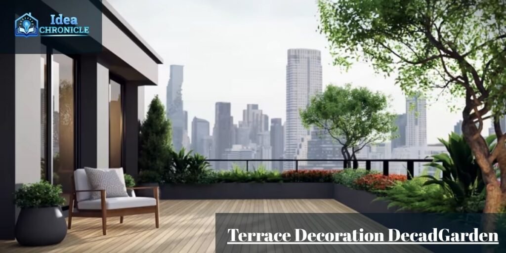 Terrace Decoration DecadGarden